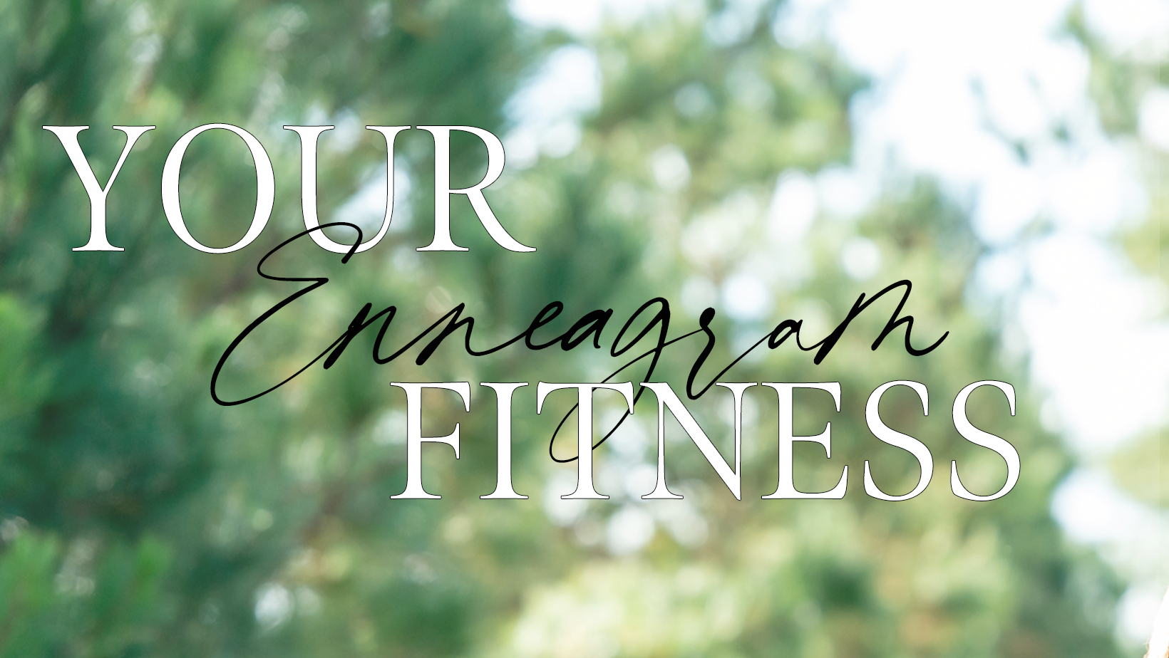 Enneagram Type and Fitness